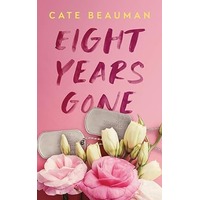 Eight Years Gone by Cate Beauman ePub