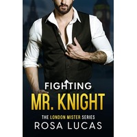 Fighting Mr. Knight by Rosa Lucas ePub
