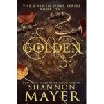 Golden by Shannon Mayer ePub