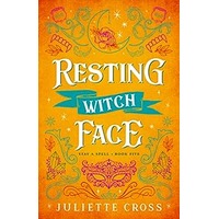 Resting Witch Face by Juliette Cross ePub