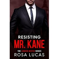 Resisting Mr. Kane by Rosa Lucas ePub