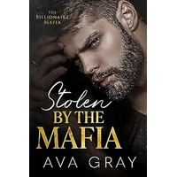 Stolen by the Mafia by Ava Gray ePub