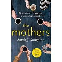 The Mothers by Sarah J Naughton ePub