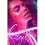 Come and Get Me by Monica Walters ePub Download