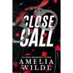 Close Call by Amelia Wilde ePub