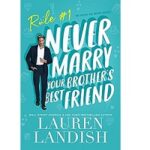 Never Marry Your Brother's Best Friend ePub