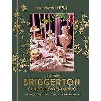 The Official Bridgerton Guide to Entertaining by Emily Timberlake ePub