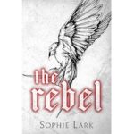 The Rebel by Sophie Lark ePub