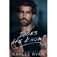 Does He Know? by Kaylee Ryan ePub