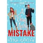 A Very Merry Mistake by Lyra Parish ePub