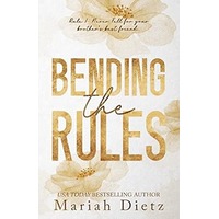 Bending the Rules by Mariah Dietz ePub
