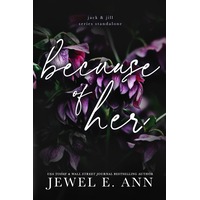 Because of Her by Jewel E. Ann ePub