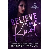 Believe It or Knot by Harper Wylde ePub