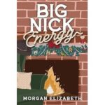 Big Nick Energy by Morgan Elizabeth ePub