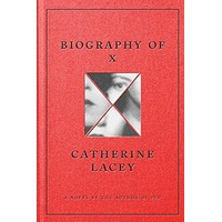 Biography of X by Catherine Lacey ePub