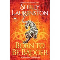 Born to Be Badger by Shelly Laurenston ePub
