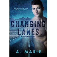 Changing Lanes by A. Marie ePub