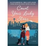 Count Your Lucky Stars by Alexandria Bellefleur ePub