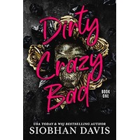 Dirty Crazy Bad by Siobhan Davis ePub