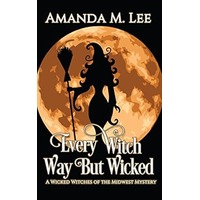 Every Witch Way But Wicked by Amanda M. Lee ePub