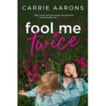 Fool Me Twice by Carrie Aarons ePub