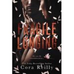 Fragile Longing by Cora Reilly ePub