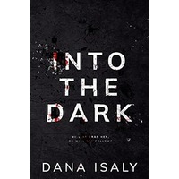Into The Dark by Dana Isaly ePub