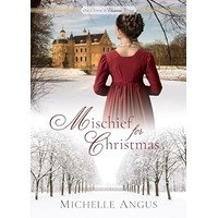 Mischief For Christmas by Michelle Angus ePub