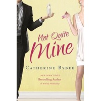 Not Quite Mine by Catherine Bybee ePub