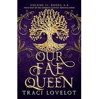 Our Fae Queen Volume 2 by Traci Lovelot ePub