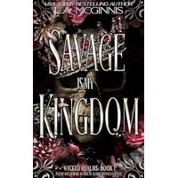 Savage Is My Kingdom by L.A. McGinnis ePub
