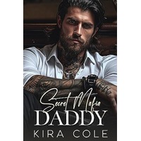 Secret Mafia Daddy by Kira Cole ePub