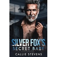 Silver Fox's Secret Baby by Callie Stevens ePub