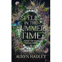 Spells In The Summertime by Auryn Hadley ePub