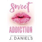 Sweet Addiction by J. Daniel ePub