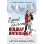 Sweet and Swoony Holiday Anthology by Ellie Rhodes ePub