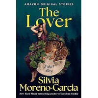 The Lover by Silvia Moreno-Garcia ePub