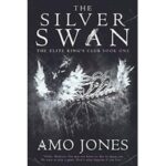 The Silver Swan by Amo Jones ePub
