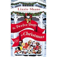 The Twelve Dogs of Christmas by Lizzie Shane ePub
