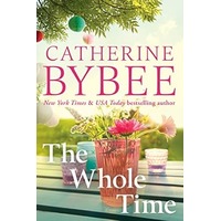 The Whole Time by Catherine Bybee ePub