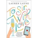 To Sir, with Love by Lauren Layne ePub