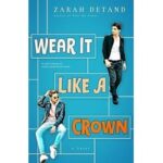 Wear It Like A Crown by Zarah Detand ePub