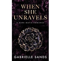 When She Unravels by Gabrielle Sands ePub