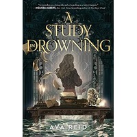 A Study in Drowning by Ava Reid ePub
