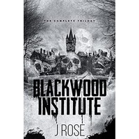 Blackwood Institute by J Rose ePub (1)