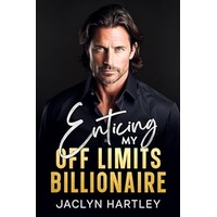 Enticing My Off Limits Billionaire by Jaclyn Hartley ePub