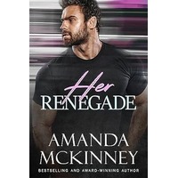 Her Renegade by Amanda McKinney ePub