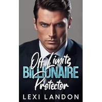 Off Limits Billionaire Protector by Lexi Landon ePub