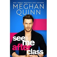 See Me After Class by Meghan Quinn ePub