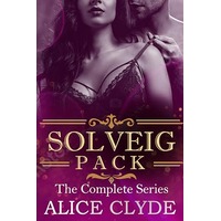 Solveig Pack- The Complete series by Alice Clyde